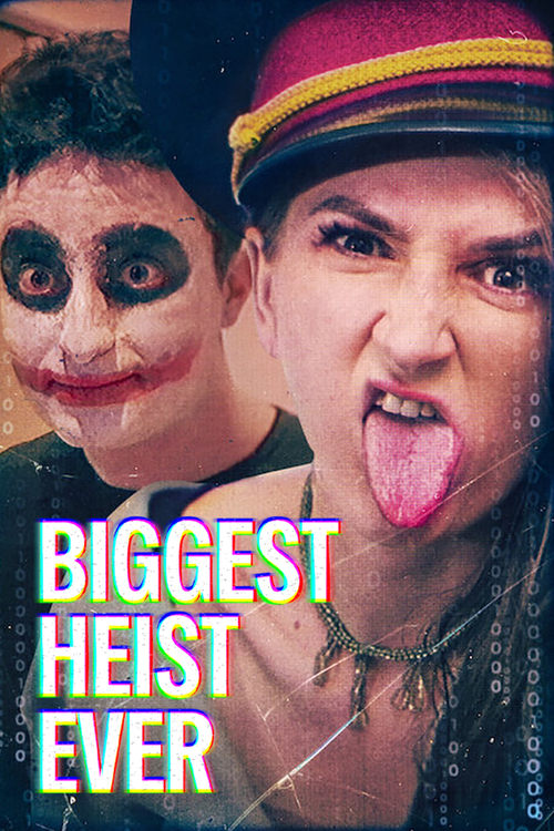 Biggest Heist Ever ปล้นมโหฬาร (2024) NETFLIX
