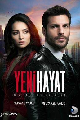 New Life (Yeni Hayat) แผนรักพิทักษ์หัวใจ Season 1 (2020)