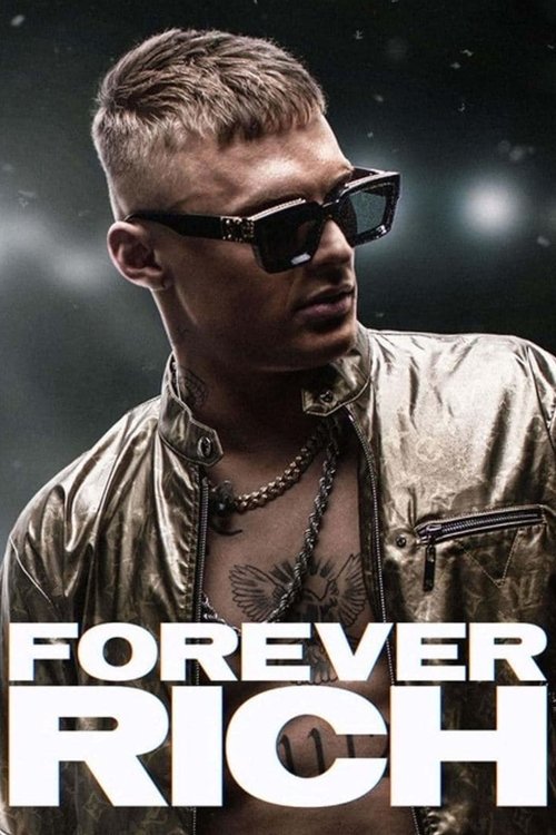 Forever Rich ฟอร์เอเวอร์ ริช (2021) NETFLIX ซับไทย