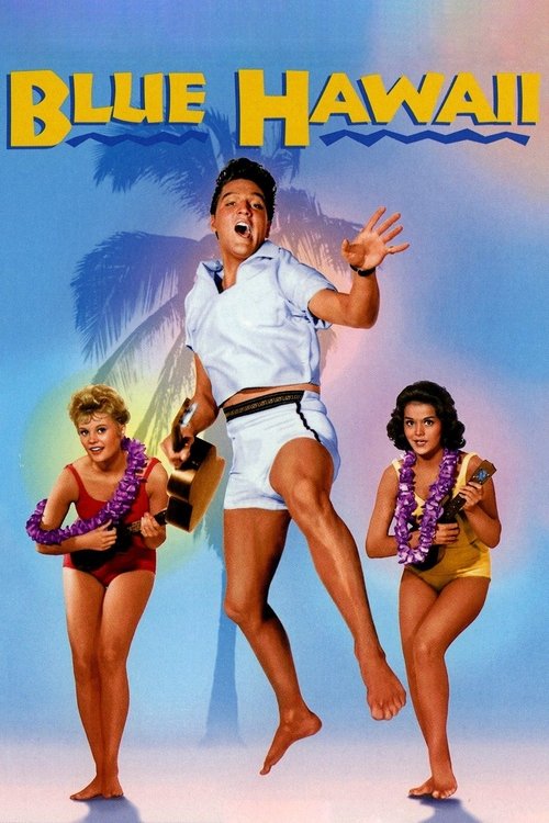 Blue Hawaii บลูฮาวาย (1961)