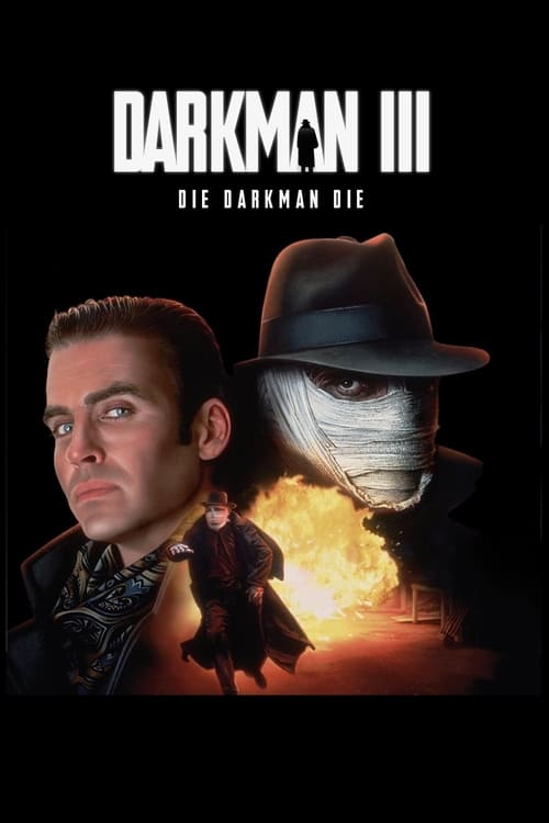 Darkman III Die Darkman Die ดาร์คแมน 3 พลิกเกมล่า (1996)