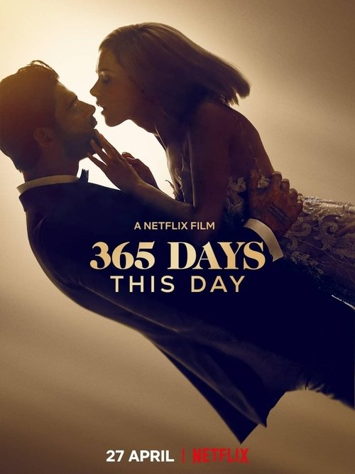 365 Days This Day 365 วัน วันนี้ (2022) NETFLIX บรรยายไทย