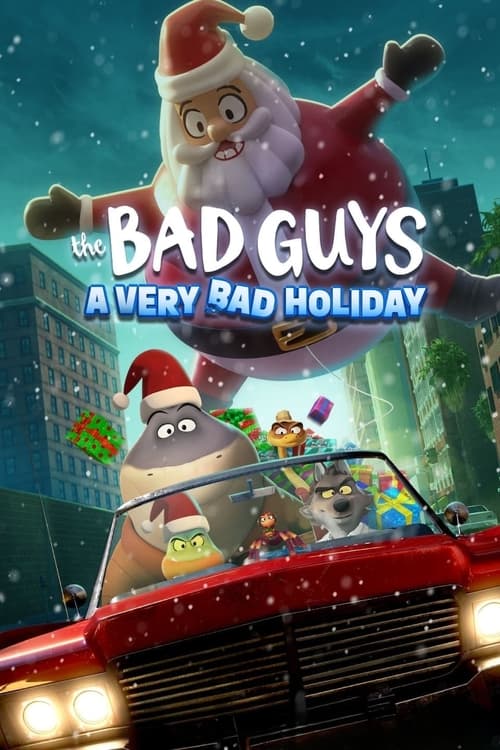The Bad Guys A Very Bad Holiday วายร้ายพันธุ์ดี ฉลองเทศกาลป่วน (2023) NETFLIX