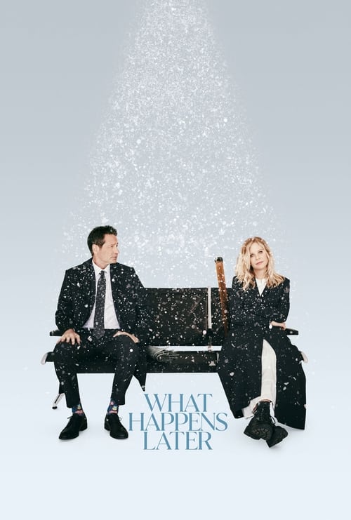 What Happens Later เกิดอะไรขึ้นในภายหลัง (2023)