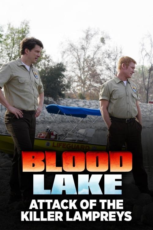 Blood Lake Attack of the Killer Lampreys พันธุ์ประหลาดดูดเลือด (2014)