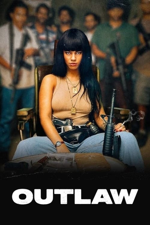 Outlaw (Bandida A Número Um) เจ้าแม่ (2024) NETFLIX
