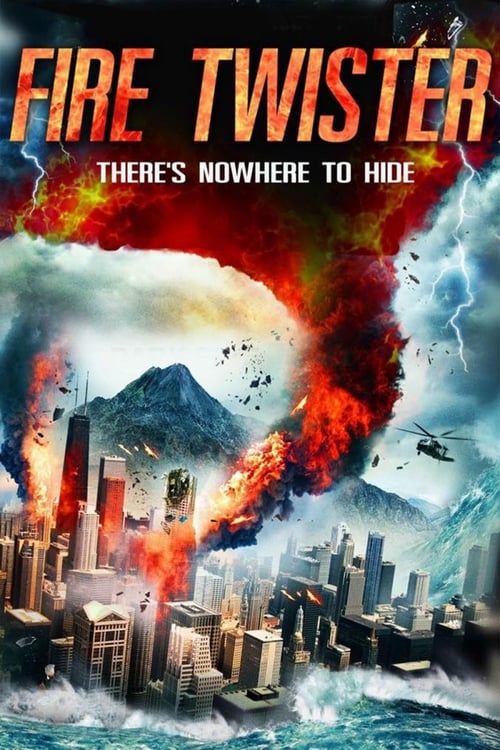 Fire Twister ทอร์นาโดเพลิงถล่มเมือง (2015)