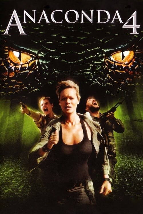 Anacondas 4 Trail of Blood อนาคอนดา 4 ล่าโคตรพันธุ์เลื้อยสยองโลก (2009)