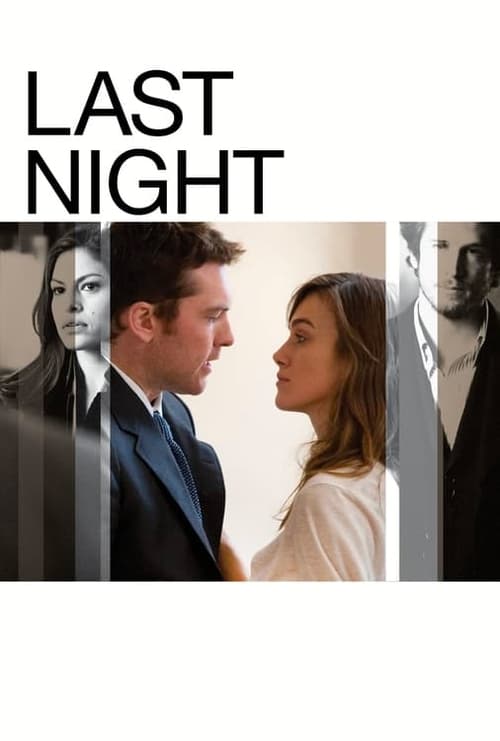 Last Night คืนสุดท้าย ขอปันใจให้รักเธอ (2010)