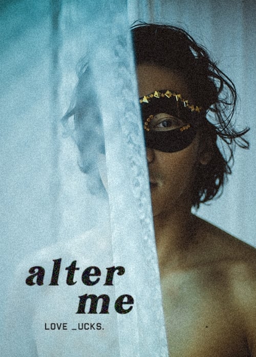 Alter Me ความรักเปลี่ยนฉัน (2020) NETFLIX