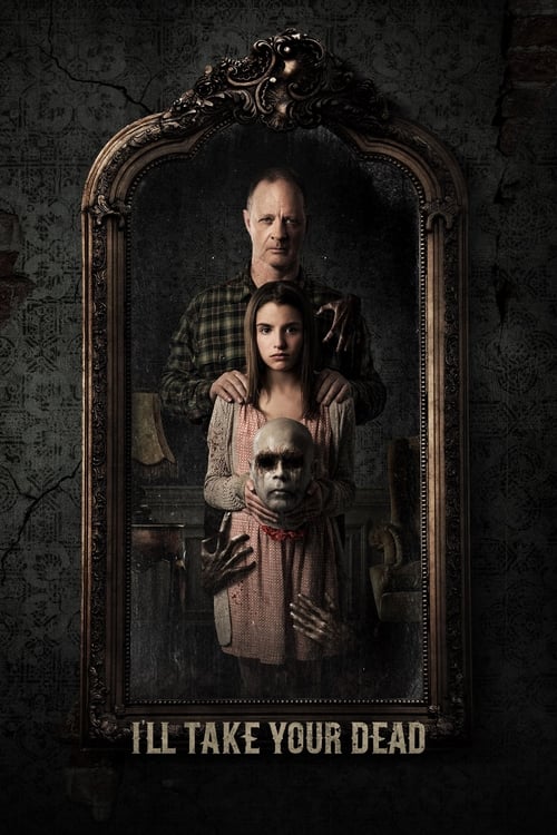 I’ll Take Your Dead (2018) HDTV