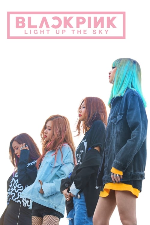 Blackpink Light Up the Sky (2020) NETFLIX