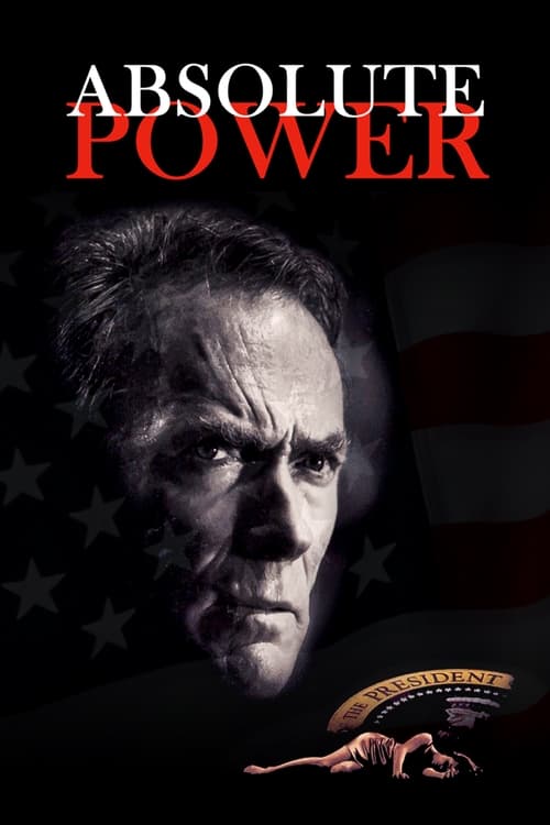 Absolute Power แผนลับ โค่นประธานาธิบดี (1997) (1)