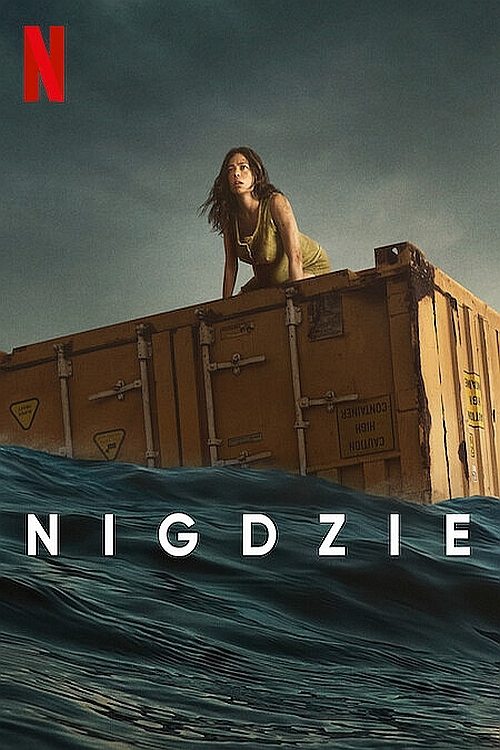 Nowhere (2023) NETFLIX