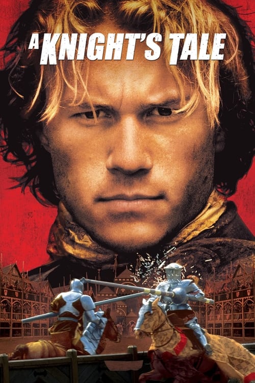 A Knight Tale อัศวินพันธุ์ร็อค (2001)
