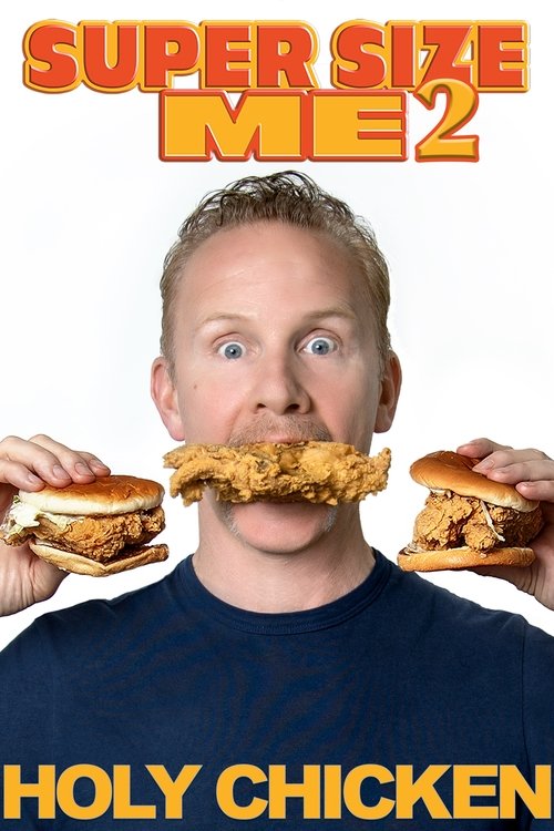 Super Size Me 2 Holy Chicken (2017)