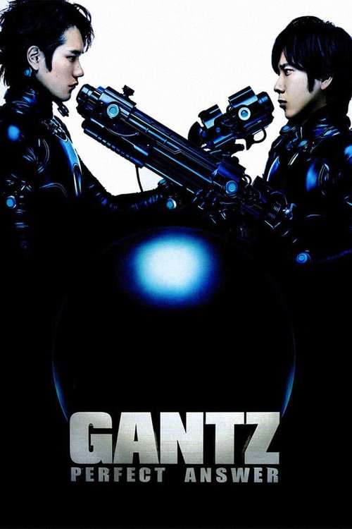 Gantz Perfect Answer สาวกกันสึ พิฆาตเต็มแสบ (2011)