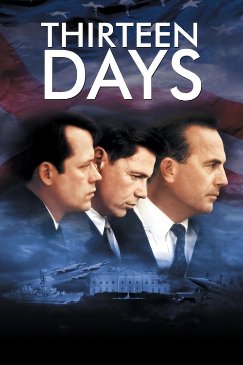 Thirteen Days 13 วัน ปฏิบัติการหายนะโลก 2000
