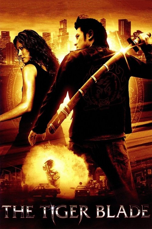 The Tiger Blade เสือคาบดาบ 2005