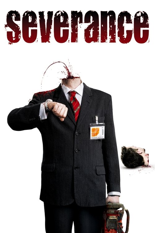 Severance ทัวร์สยองต้องเอาตัวรอด 2006
