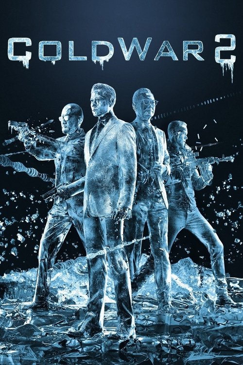 Cold War II 2 คมล่าถล่มเมือง 2 (2016)