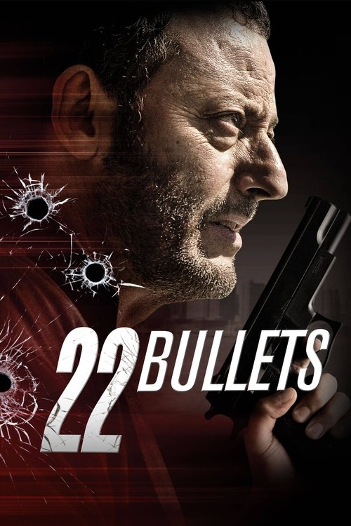 22 Bullets (L’immortel) 22 นัด ยมบาลล้างยมบาล (2010)
