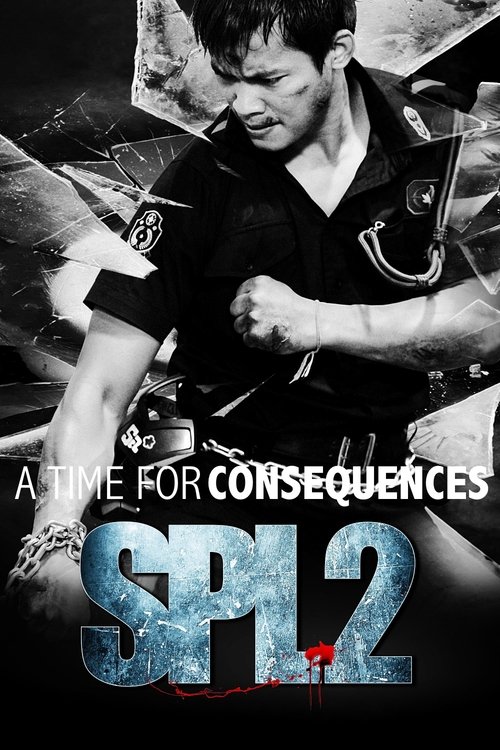 SPL 2 A Time for Consequences โหดซัดโหด (2015)