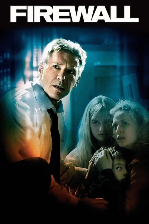 Firewall ไฟร์วอลล์ หักดิบระห่ำ แผนจารกรรมพันล้าน (2006)