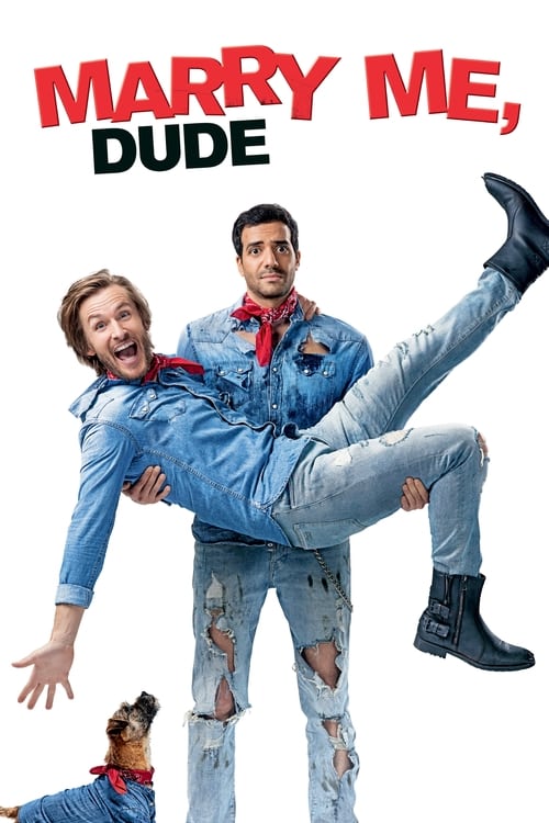 Marry Me, Dude แต่งก่อนไม่รอแล้วนะฮ้า (2017)