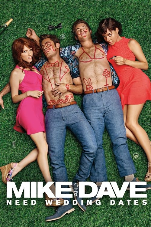 Mike and Dave Need Wedding Dates คู่เดทวิวาห์วายป่วง (2016)