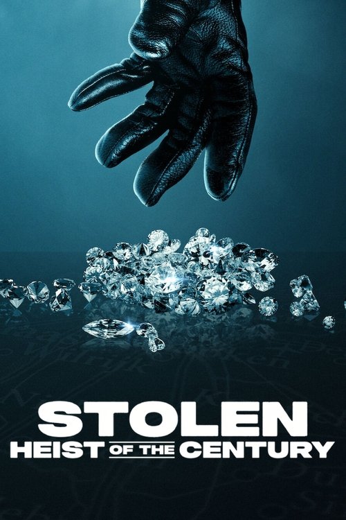 Stolen Heist of the Century ปล้นสะท้านโลก คดีเด็ดแห่งศตวรรษ (2025) NETFLIX บรรยายไทย