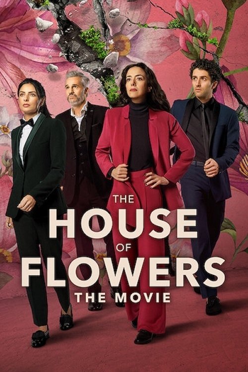 The House of Flowers The Movie บ้านดอกไม้ เดอะ มูฟวี่ (2021) NETFLIX ซับไทย