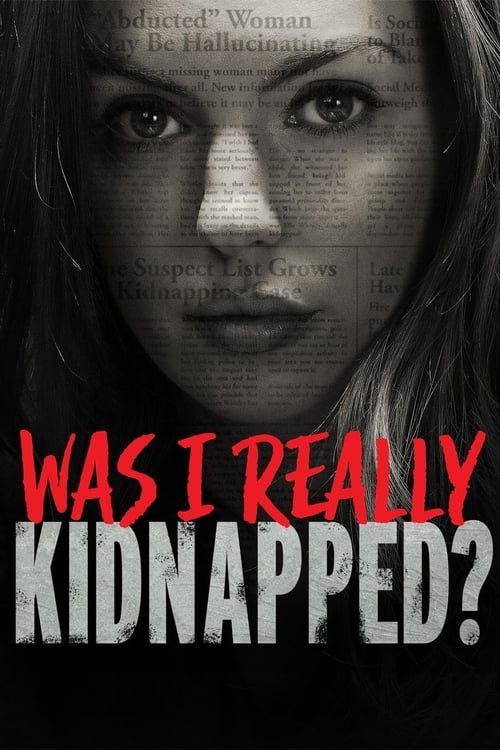 The Alleged Abduction (Was I Really Kidnapped) (2019) HDTV
