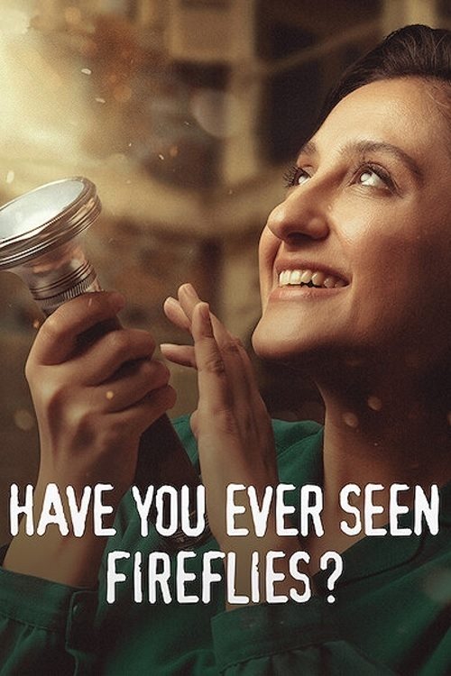 Have You Ever Seen Fireflies (Sen Hiç Atesböcegi Gördün mü) ความลับของหิ่งห้อย (2021) NETFLIX บรรยายไทย