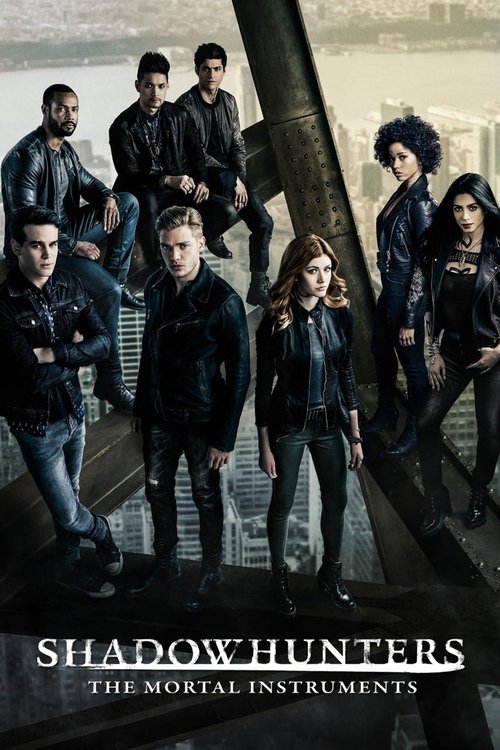 Shadowhunters: The Mortal Instruments (2019) เดอะ มอร์ทัล อินสทรูเมนต์ส สงครามนักล่าเงา