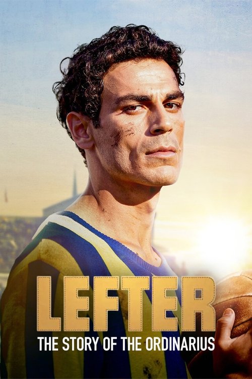 Lefter The Story Of The Ordinarius ตำนานฟุตบอลเหนือธรรมดา (2025) บรรยายไทย