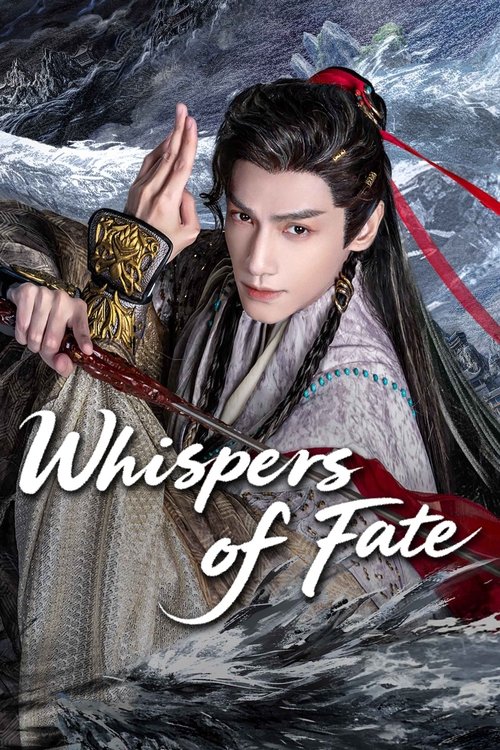 Whispers of Fate (2025) เสียงกระซิบแห่งโชคชะตา
