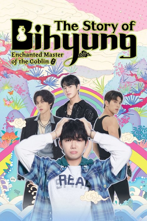 The Story of Bihyung: Enchanted Master Of The Goblin (2025) ราชาก๊อบลินกับเจ้าหินถามทาง