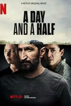 A Day And A Half (2023) หนึ่งวันครึ่ง