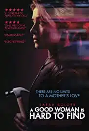 A Good Woman Is Hard To Find (2019) เป็นผู้หญิง เนื้อจริงต้องร้าย