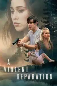 A Violent Separation (2019) ปิดบังการฆาตกรรม