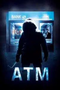 ATM (2012) ตู้ กด ตาย