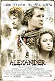 Alexander (2004) อเล็กซานเดอร์ มหาราชชาตินักรบ