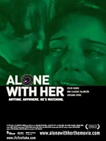 Alone with Her (2006) ส่อง