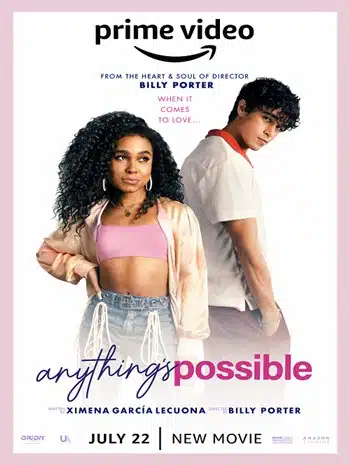 Anything’s Possible (2022) อะไร ๆ ก็เป็นไปได้