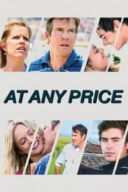 At Any Price (2012) สัมพันธ์รักไม่เคยร้าง