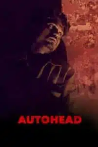 Autohead (2016) สามล้อหาเช้า… ฆ่าค่ำ