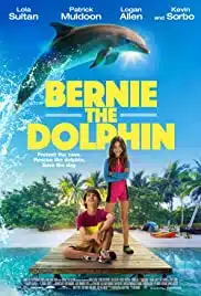 Bernie The Dolphin (2018) เบอร์นี่ โลมาน้อย หัวใจมหาสมุทร