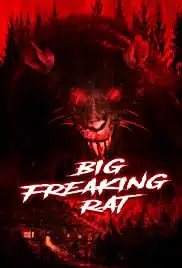 Big Freaking Rat (2020) หนูผียักษ์