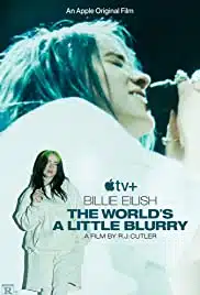 Billie Eilish The World’s a Little Blurry (2021)